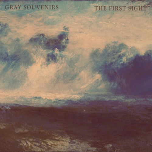 Gray Souvenirs : The First Sight